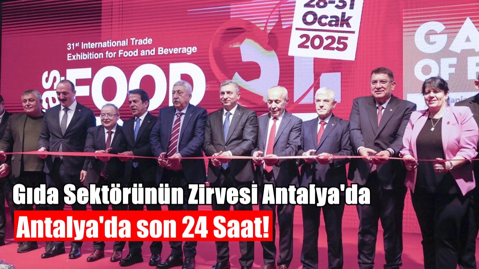 Antalya’da son 24 Saat!